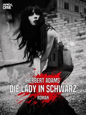 cover image of DIE LADY IN SCHWARZ